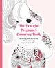 Book cover of: Peaceful Pregnancy Colouring Book. By: Illustrated by: Adelajda Kolodziejska