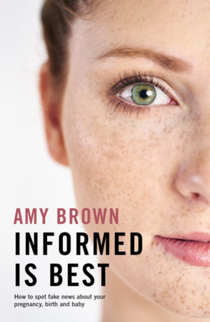 Book cover of: Informed is Best. By: Amy Brown