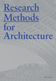Book cover of: Research Methods for Architecture. By: Lucas, Ray (Senior lecturer in architecture)