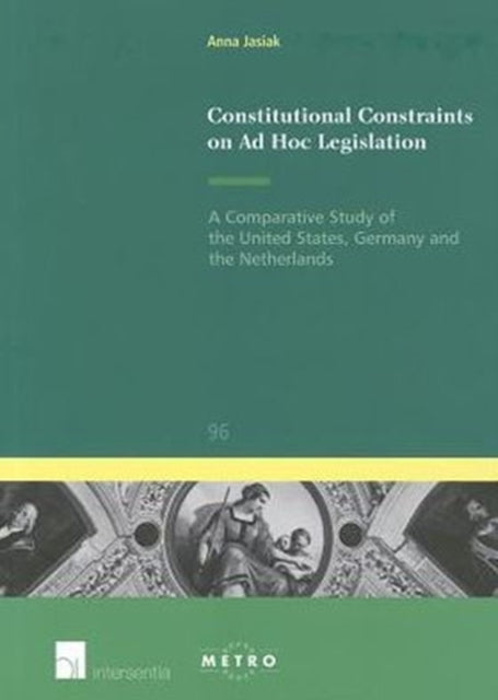 Book cover of: Constitutional Constraints on Ad Hoc Legislation