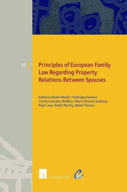 Book cover of: Principles of European Family Law Regarding Property Relations Between Spouses