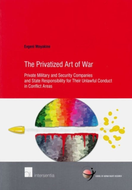 Book cover of: Privatized Art of War. By: Evgeni Moyakine