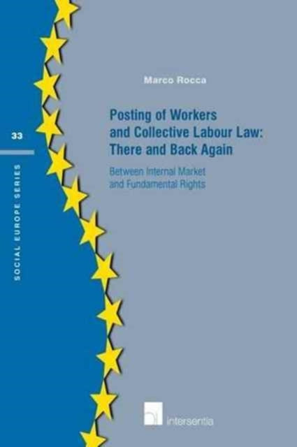 Book cover of: Posting of Workers and Collective Labour Law: There and Back Again. By: Marco Rocca