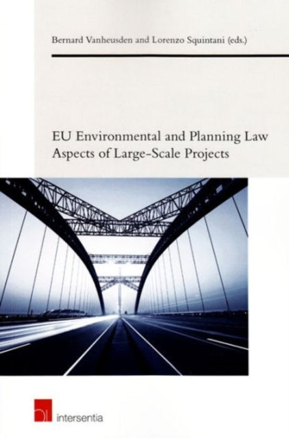 Book cover of: EU Environmental and Planning Law Aspects of Large-Scale Projects. By: VANHEUSDEN