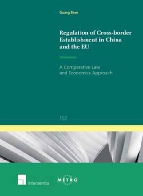 Book cover of: Regulation of Cross-Border Establishment in China and the EU. By: Guang Shen