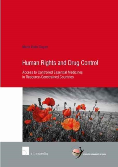 Book cover of: Human Rights and Drug Control. By: Marie Elske Gispen