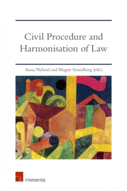 Book cover of: Civil Procedure and Harmonisation of Law. By: Strandberg NYLUND