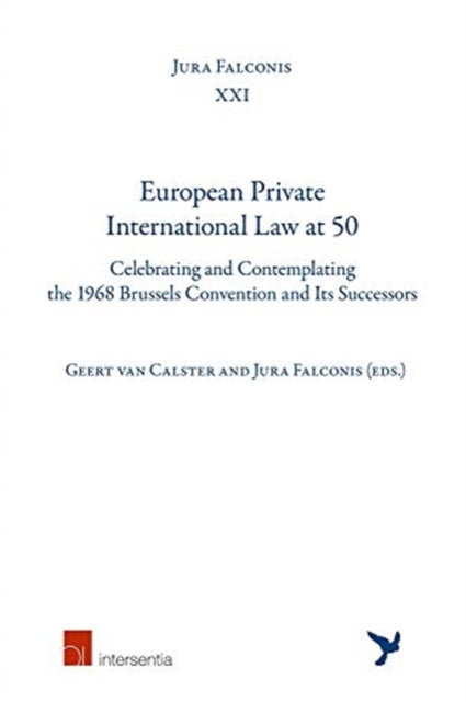 Book cover of: European Private International Law at 50. By: Geert Van Calster
