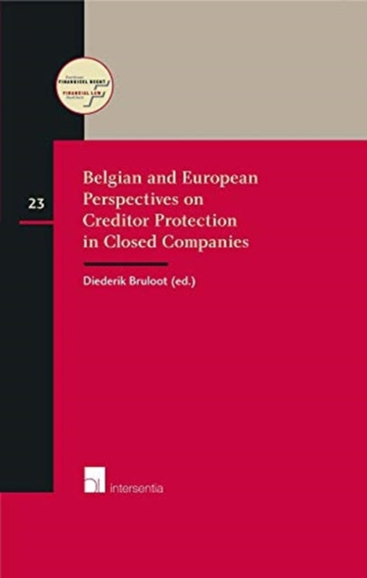 Book cover of: Belgian and European perspectives on creditor protection in closed companies. By: BRULOOT