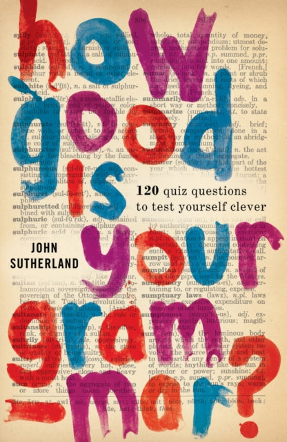 Book cover of: How Good Is Your Grammar?. By: Sutherland, John