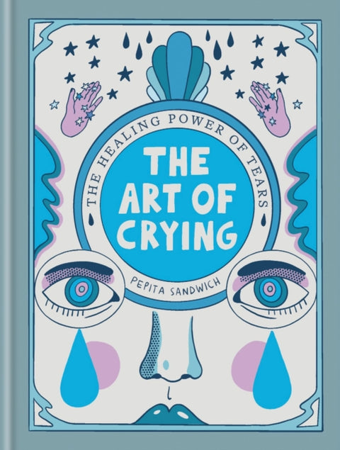 Art of Crying, The healing power of tears