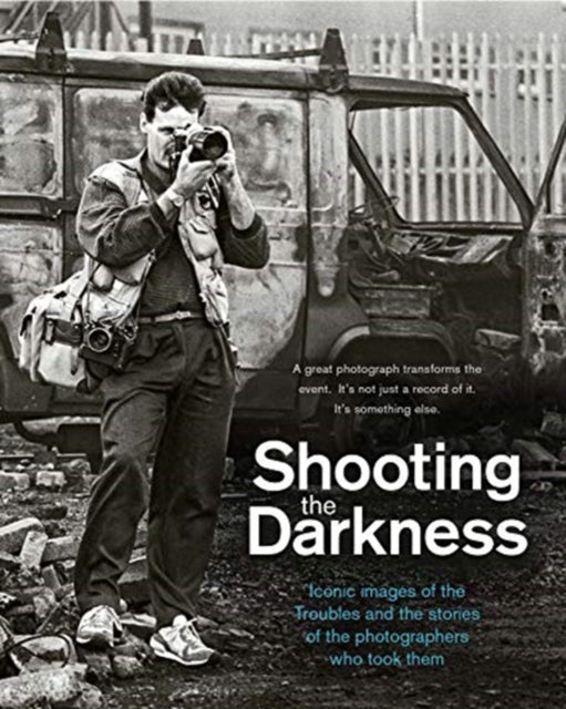 Book cover of: Shooting the Darkness. By: Burke, Tom