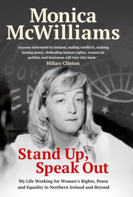 Book cover of: Stand Up, Speak Out. By: Monica McWilliams