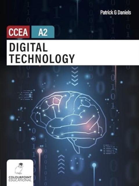 Book cover of: Digital Technology for CCEA A2 Level