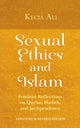 Book cover of: Sexual Ethics and Islam. By: Kecia Ali