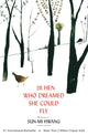 Hen Who Dreamed she Could Fly