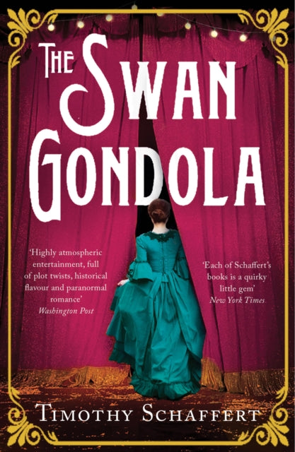 Book cover of: Swan Gondola. By: Timothy Schaffert