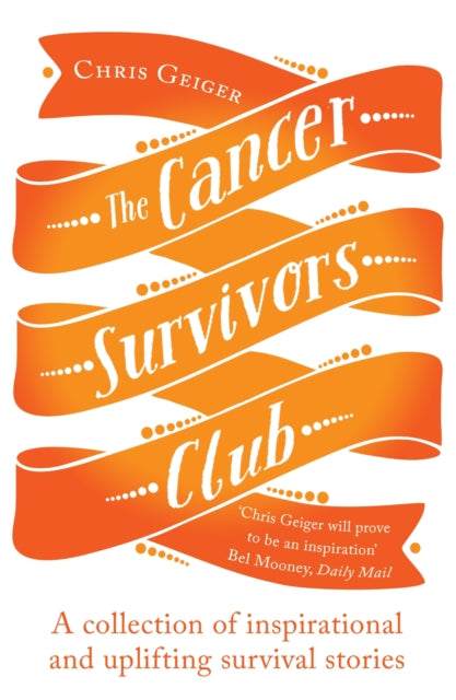 Book cover of: Cancer Survivors Club. By: Chris Geiger
