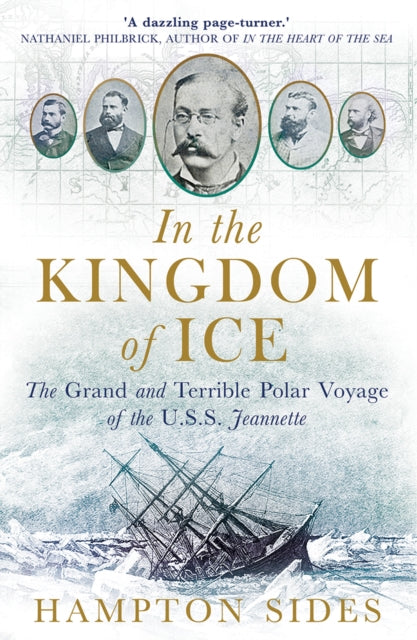 In the Kingdom of Ice, The Grand and Terrible Polar Voyage of the USS Jeannette
