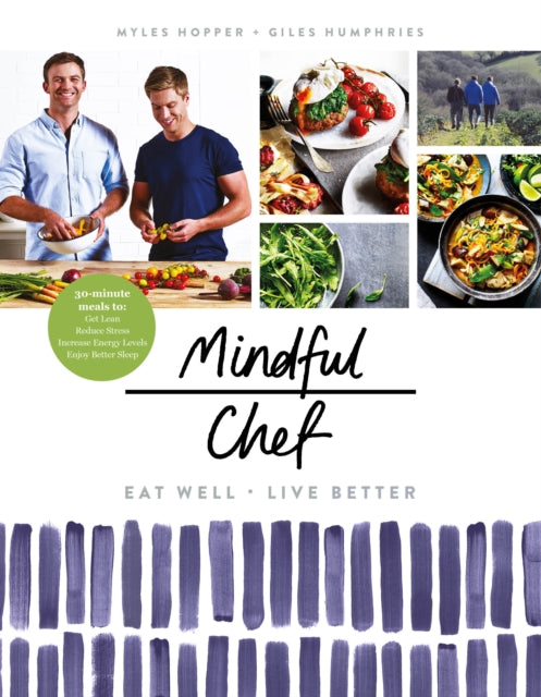 Book cover of: Mindful Chef. By: Myles Hopper