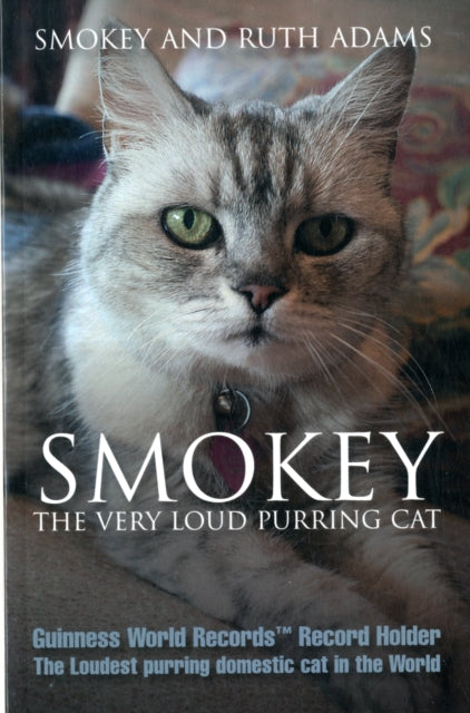 Smokey: the Very Loud Purring Cat - Guinness World Record Holder