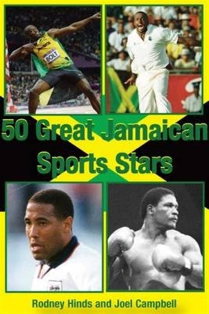 Book cover of: 50 Great Jamaican Sports Stars