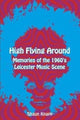Book cover of: High Flying Around
