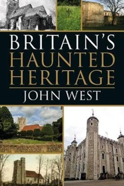 Book cover of: Britain's Haunted Heritage