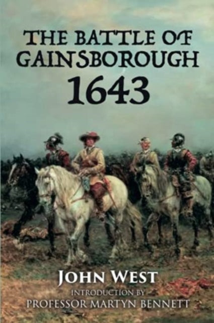 The Battle of Gainsborough - 1643