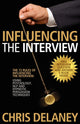 Book cover of: 73 Rules of Influencing the Interview Using Psychology, NLP and Hypnotic Persuasion Techniques