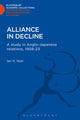 Book cover of: Alliance in Decline. By: Ian Nish
