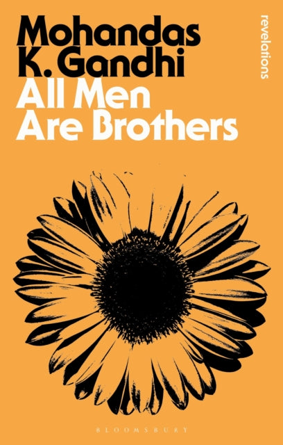 Book cover of: All Men Are Brothers. By: Mohandas Karamchand Gandhi