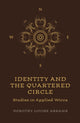 Book cover of: Identity and the Quartered Circle – Studies in Applied Wicca. By: Dorothy Louise Abrams