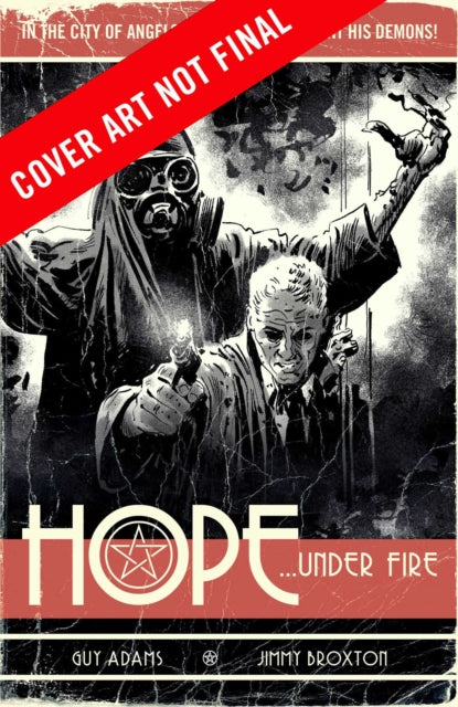 Book cover of: Hope Volume Two: Hope... Under Fire. By: Guy Adams