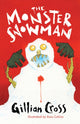 Book cover of: Monster Snowman. By: Gillian Cross