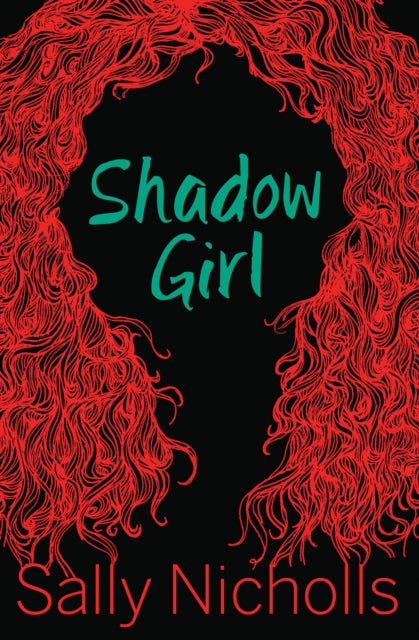 Shadow Girl 9781781123133 Sally Nicholls