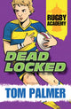 Deadlocked 9781781123997 Tom Palmer