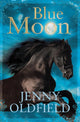 Book cover of: Blue Moon. By: Jenny Oldfield