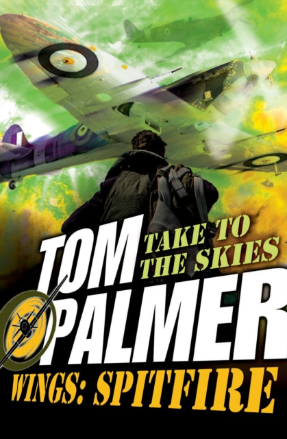 Book cover of: Spitfire. By: Tom Palmer