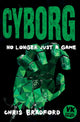 Book cover of: Cyborg. By: Chris Bradford