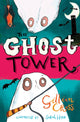 Book cover of: Ghost Tower. By: Gillian Cross