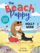 Book cover of: Beach Puppy. By: Holly Webb