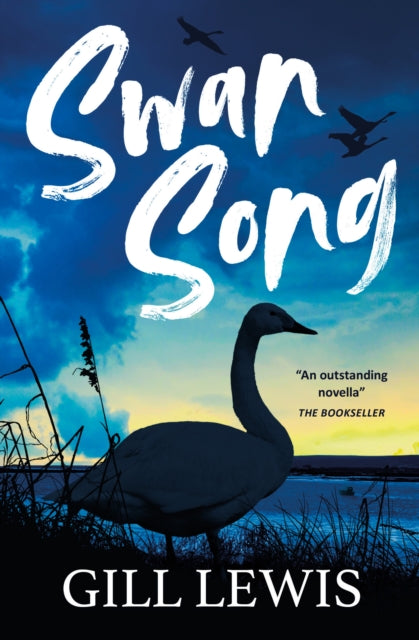 Swan Song 9781781129548 Gill Lewis