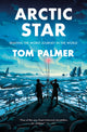 Arctic Star 9781781129715 Tom Palmer