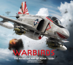 Warbirds: The Aviation Art of Adam Tooby