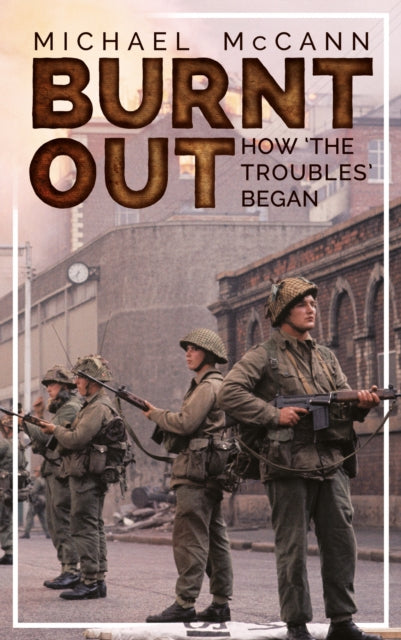 Book cover of: Burnt Out. By: Michael McCann