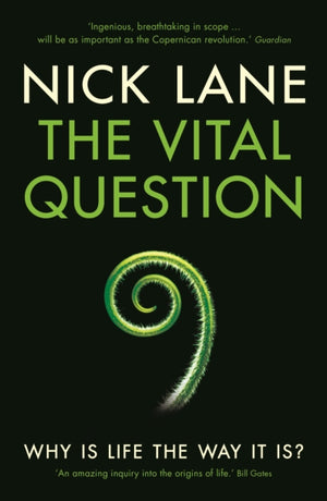 Vital Question, Why is life the way it is?