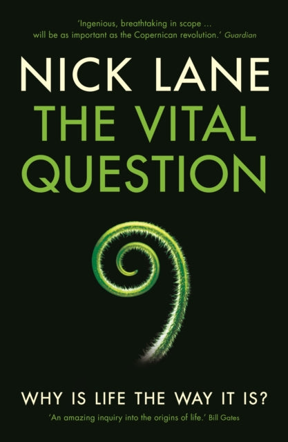 Vital Question, Why is life the way it is? 9781781250372 Nick Lane
