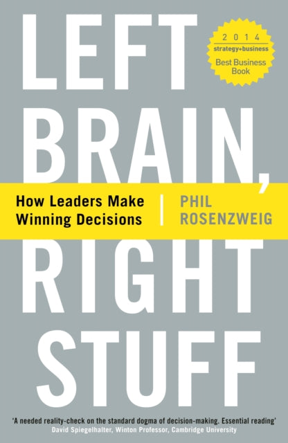 Book cover of: Left Brain, Right Stuff. By: Philip M. Rosenzweig