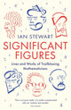 Book cover of: Significant Figures. By: Ian Stewart